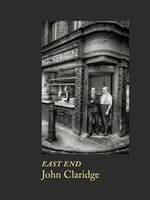 John Claridge, East End
